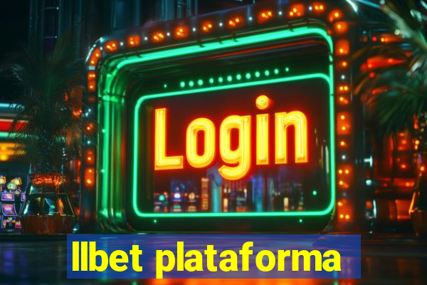 llbet plataforma